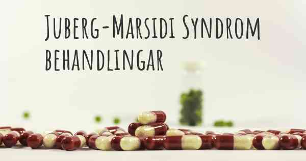 Juberg-Marsidi Syndrom behandlingar