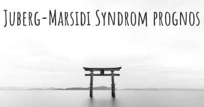 Juberg-Marsidi Syndrom prognos