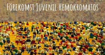 Förekomst Juvenil Hemokromatos