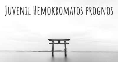 Juvenil Hemokromatos prognos