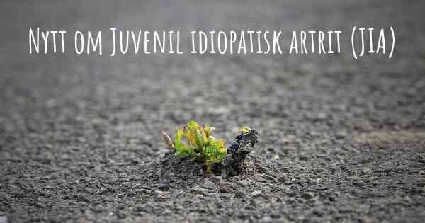 Nytt om Juvenil idiopatisk artrit (JIA)