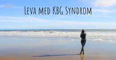 Leva med KBG Syndrom