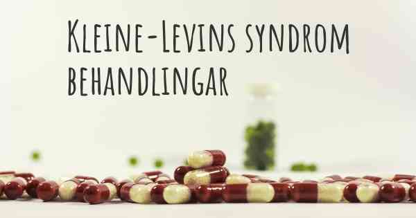 Kleine-Levins syndrom behandlingar