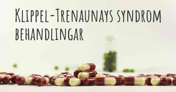 Klippel-Trenaunays syndrom behandlingar