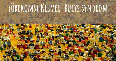 Förekomst Kluver-Bucys syndrom