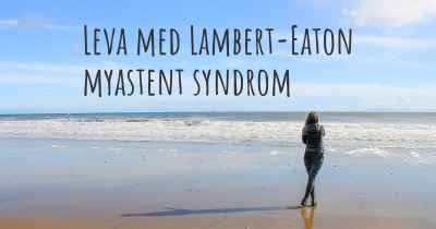 Leva med Lambert-Eaton myastent syndrom