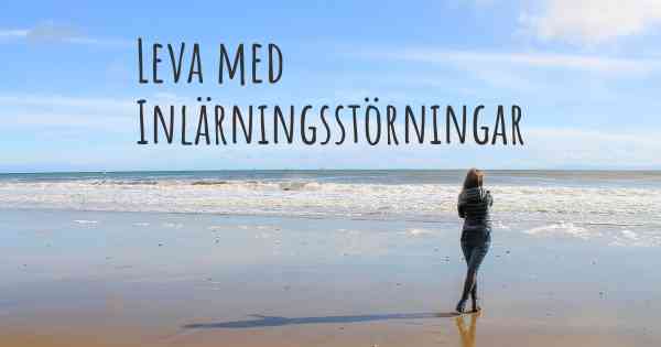 Leva med Inlärningsstörningar