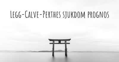 Legg-Calve-Perthes sjukdom prognos