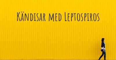 Kändisar med Leptospiros