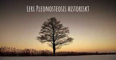Leri Pleonosteosis historiskt