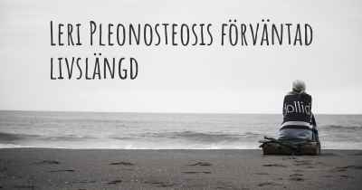 Leri Pleonosteosis förväntad livslängd