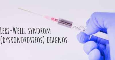 Leri-Weill syndrom (dyskondrosteos) diagnos