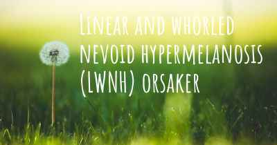 Linear and whorled nevoid hypermelanosis (LWNH) orsaker
