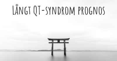 Långt QT-syndrom prognos
