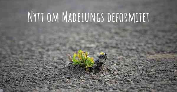 Nytt om Madelungs deformitet