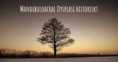 Mandibuloacral Dysplasi historiskt