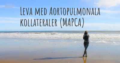 Leva med Aortopulmonala kollateraler (MAPCA)