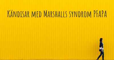 Kändisar med Marshalls syndrom PFAPA
