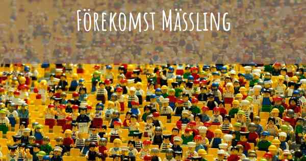 Förekomst Mässling