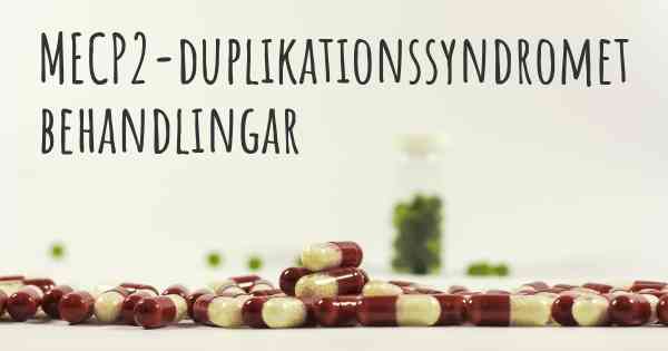 MECP2-duplikationssyndromet behandlingar