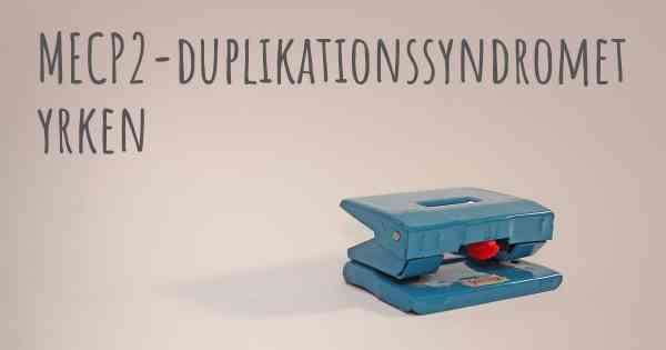 MECP2-duplikationssyndromet yrken