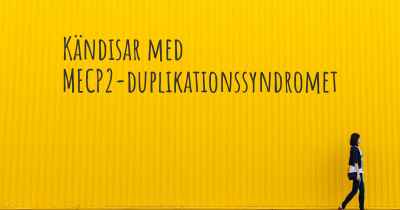 Kändisar med MECP2-duplikationssyndromet