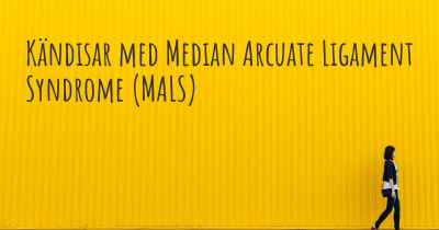 Kändisar med Median Arcuate Ligament Syndrome (MALS)