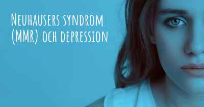 Neuhausers syndrom (MMR) och depression