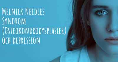 Melnick Needles Syndrom (Osteokondrodysplasier) och depression