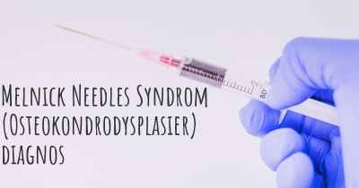 Melnick Needles Syndrom (Osteokondrodysplasier) diagnos