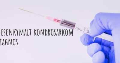 Mesenkymalt kondrosarkom diagnos