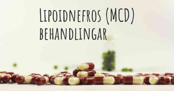 Lipoidnefros (MCD) behandlingar