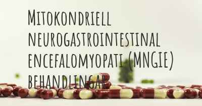 Mitokondriell neurogastrointestinal encefalomyopati (MNGIE) behandlingar