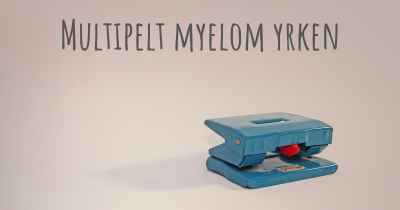 Multipelt myelom yrken