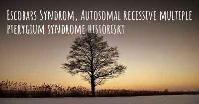 Escobars Syndrom, Autosomal recessive multiple pterygium syndrome historiskt
