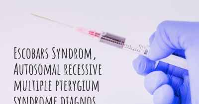 Escobars Syndrom, Autosomal recessive multiple pterygium syndrome diagnos