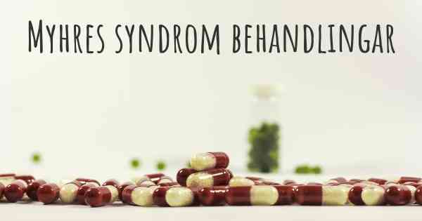 Myhres syndrom behandlingar