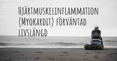 Hjärtmuskelinflammation (Myokardit) förväntad livslängd