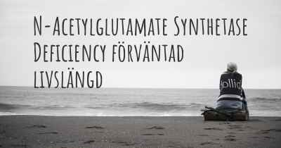 N-Acetylglutamate Synthetase Deficiency förväntad livslängd