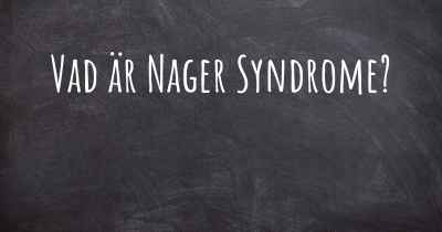 Vad är Nager Syndrome?