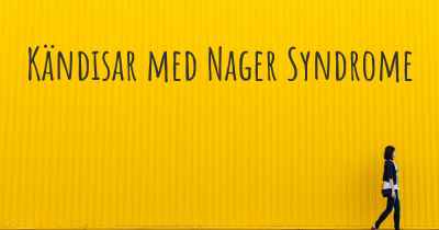 Kändisar med Nager Syndrome