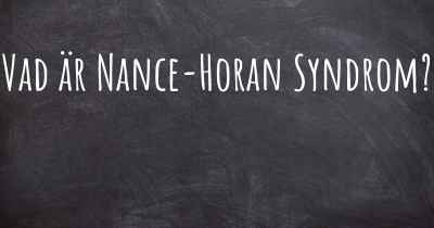Vad är Nance-Horan Syndrom?