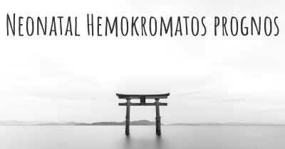 Neonatal Hemokromatos prognos
