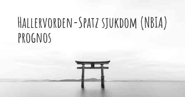 Hallervorden-Spatz sjukdom (NBIA) prognos