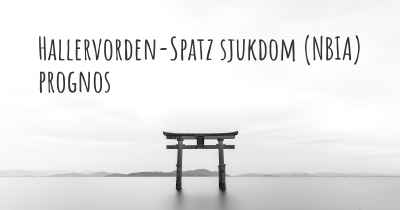 Hallervorden-Spatz sjukdom (NBIA) prognos