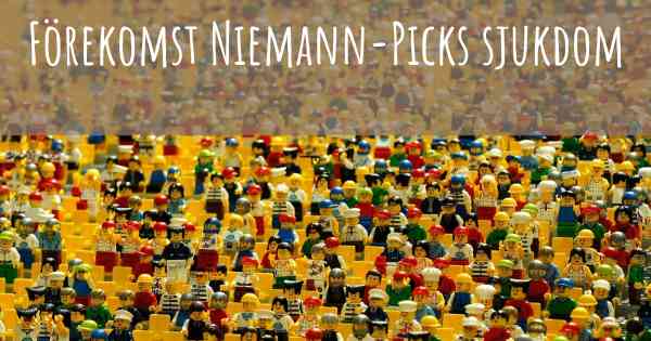 Förekomst Niemann-Picks sjukdom