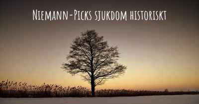 Niemann-Picks sjukdom historiskt