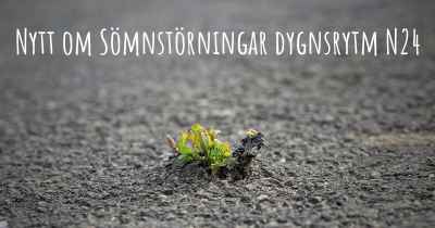 Nytt om Sömnstörningar dygnsrytm N24