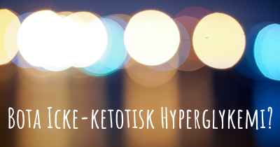 Bota Icke-ketotisk Hyperglykemi?