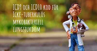 ICD9 och ICD10 kod för Icke-tuberkulös mykobakteriell lungsjukdom